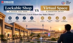 Lockable Shop vs Virtual Space in Omaxe Dwarka – Cost and Investment Comparison