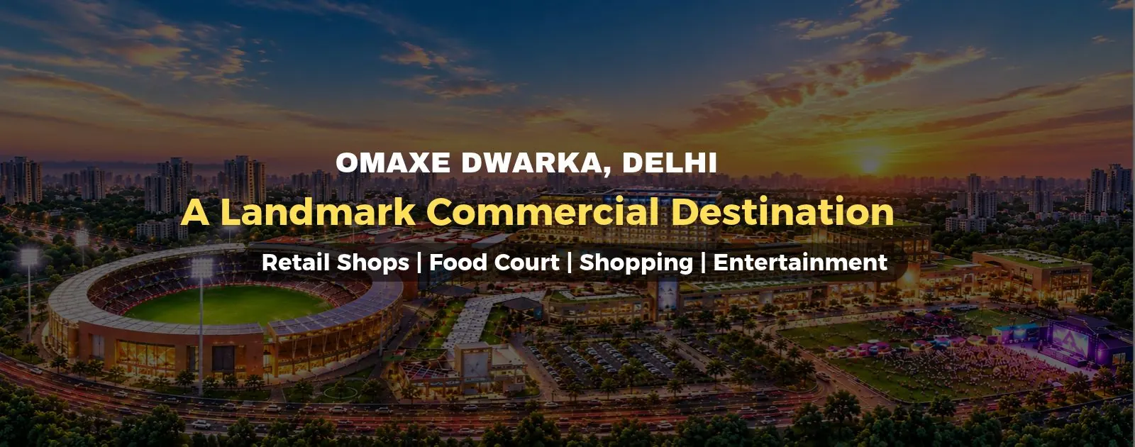 Omaxe Dwarka Sector 19B aerial view with cricket stadium, retail shops, food court and entertainment zone in Delhi